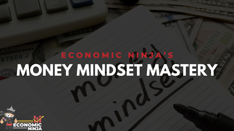 Money Mindset Mastery